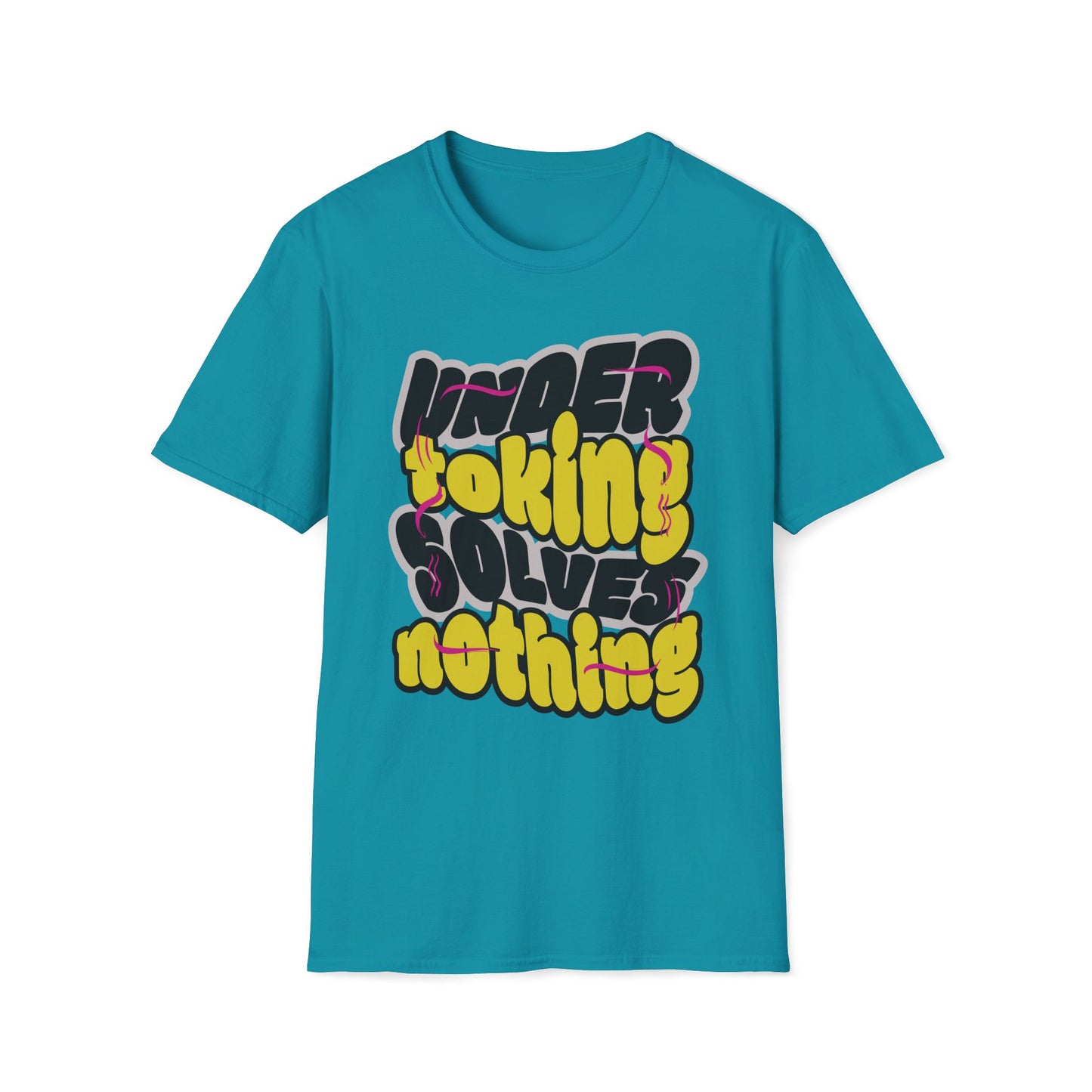 Under Toking Solves Nothing T-Shirt