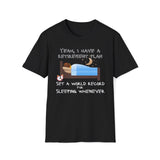 Retirement Plan - Set A World Record For Sleeping Whenever T-Shirt
