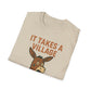 It Takes A Village To Raise An Idiot T-Shirt