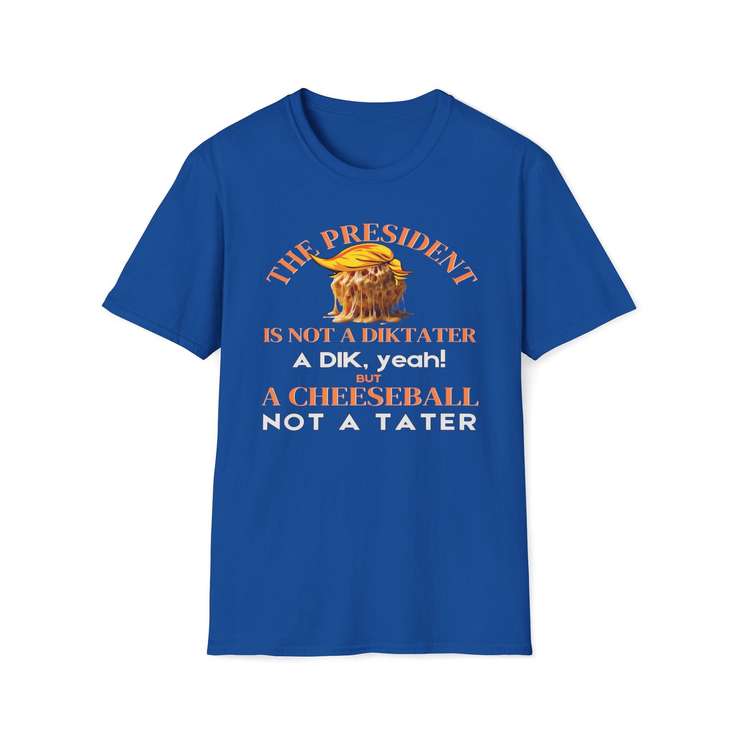 The President Is Not A Diktater T-Shirt
