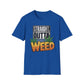 Straight, Outta Weed T-Shirt
