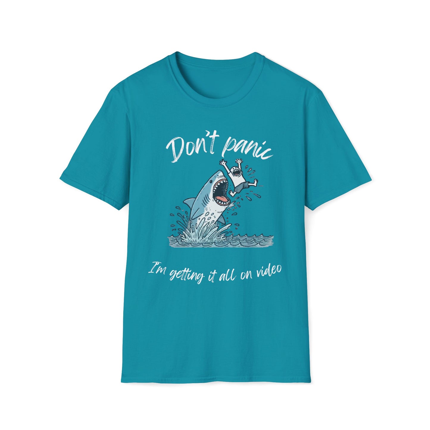 Don't Panic I'm Getting It All On Video Shark T-Shirt