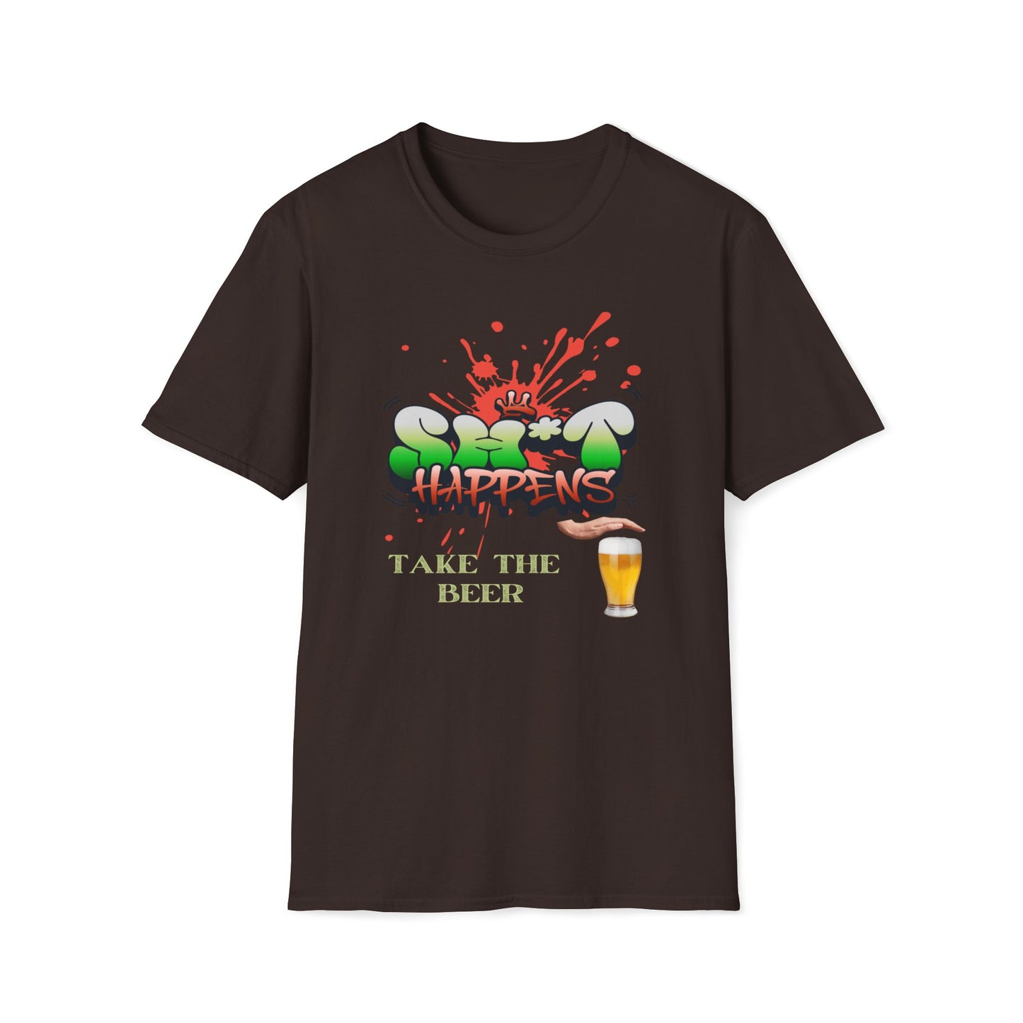 Shit Happens, Take The Beer T-Shirt