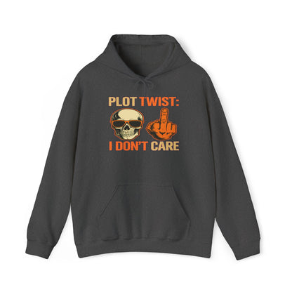 Plot Twist I Don't Care Hoodie