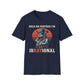 Hold On Partner I'm IrRATional T-Shirt