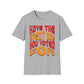 Have The Great Day You Voted For T-Shirt