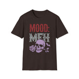 Mood Meh T-Shirt
