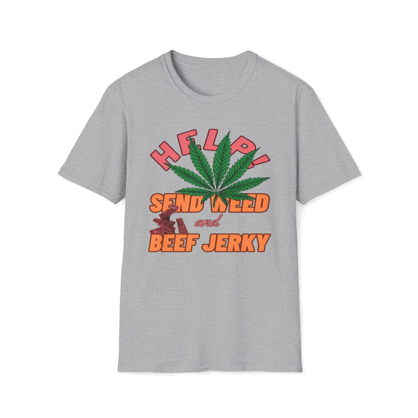Help! Send Weed and Beef Jerky T-Shirt