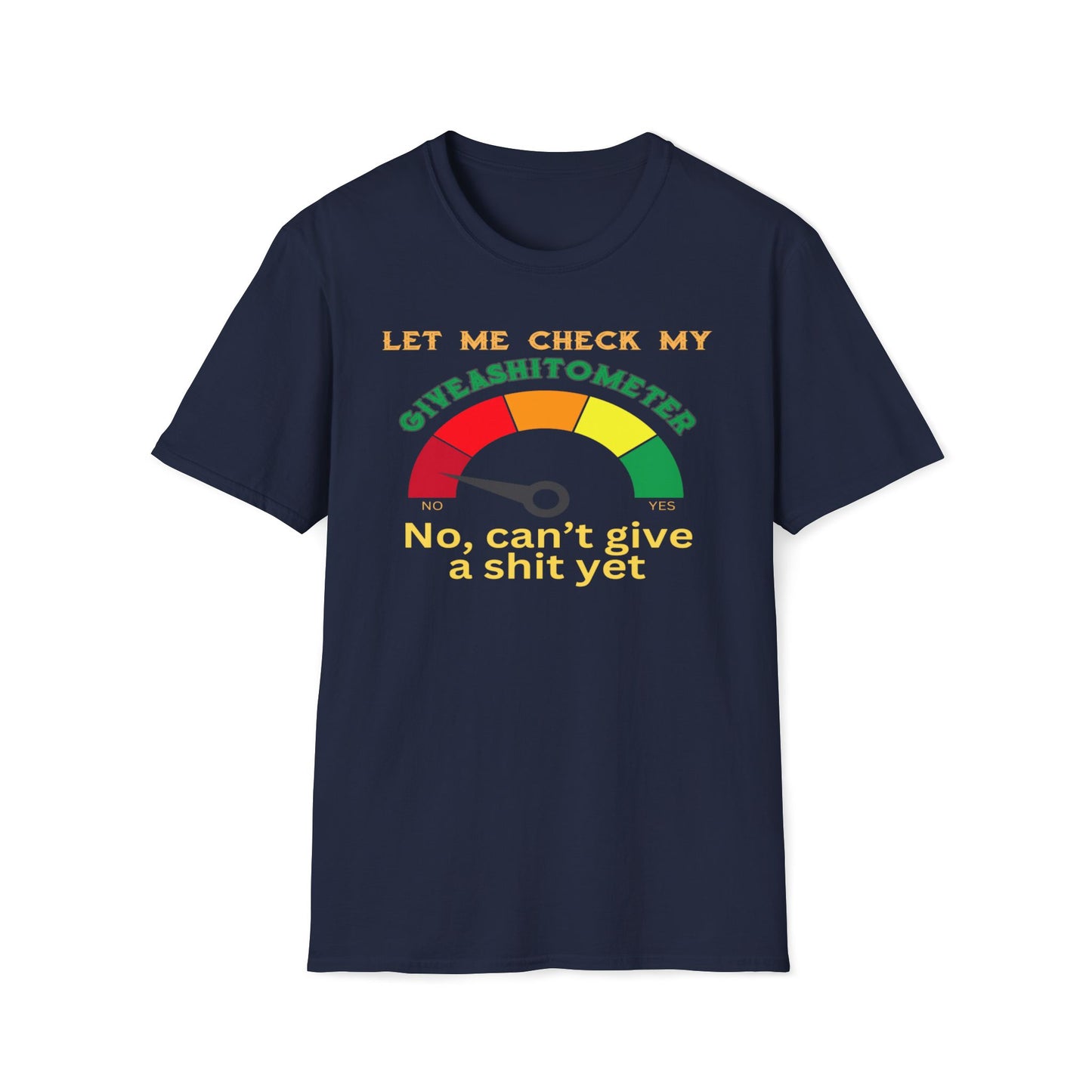 Let Me Check My Giveashitometer T-Shirt