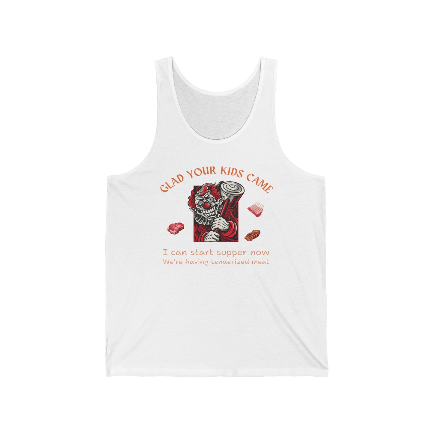 Glad Your Kids Came I Can Start Supper Now Tank