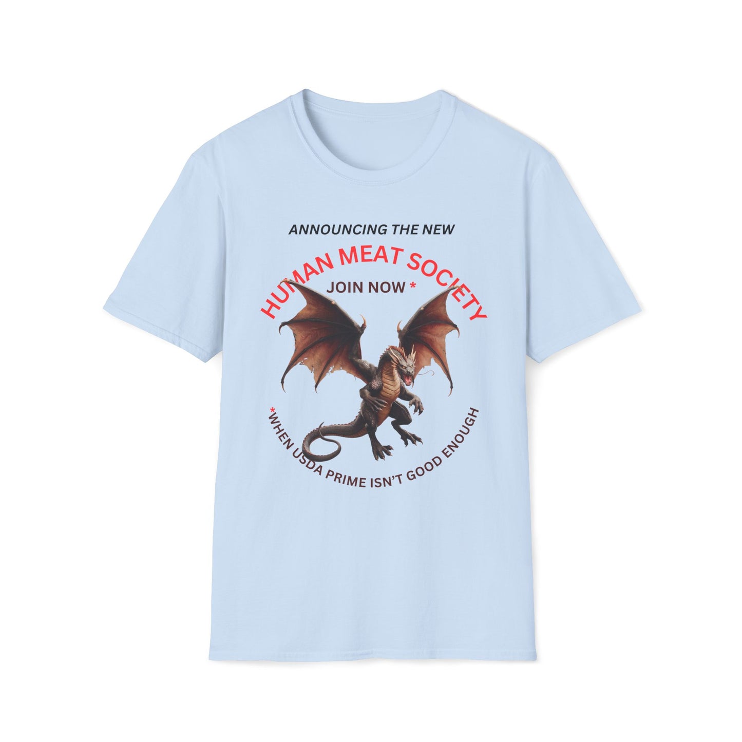 Announcing Human Meat Society Join Now T-Shirt