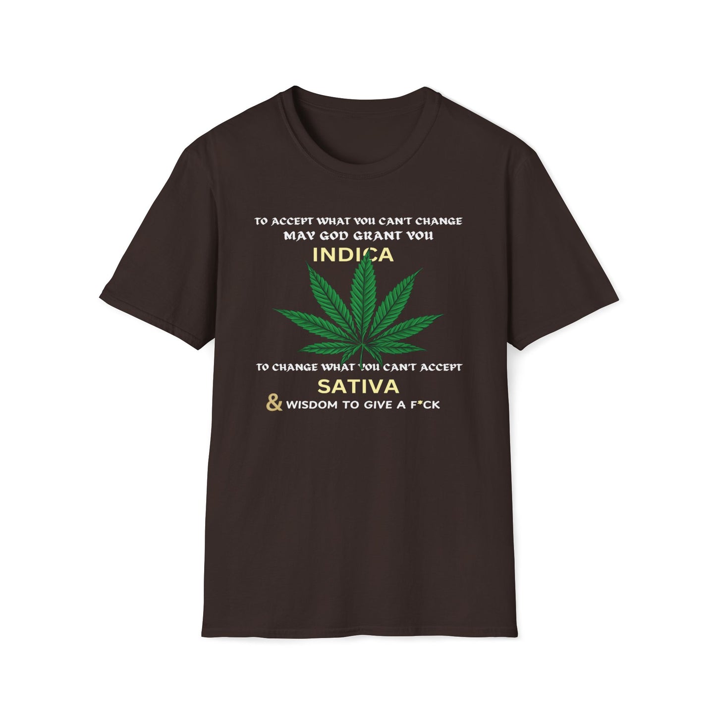 To Accept, Indica; To Change, Sativa T-Shirt