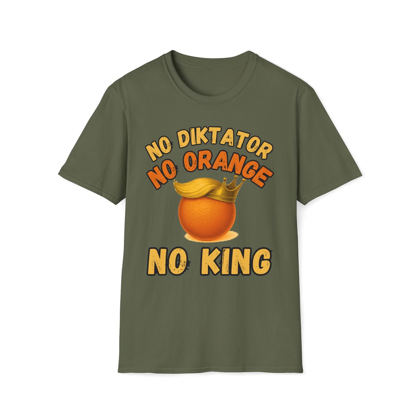 No Diktator No Orange No King T-Shirt