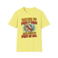 Better To Puff And Pass Than Never To Puff At All T-Shirt