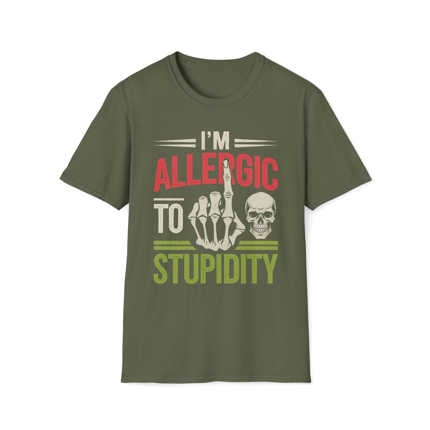 I'm Allergic To Stupidity T-Shirt