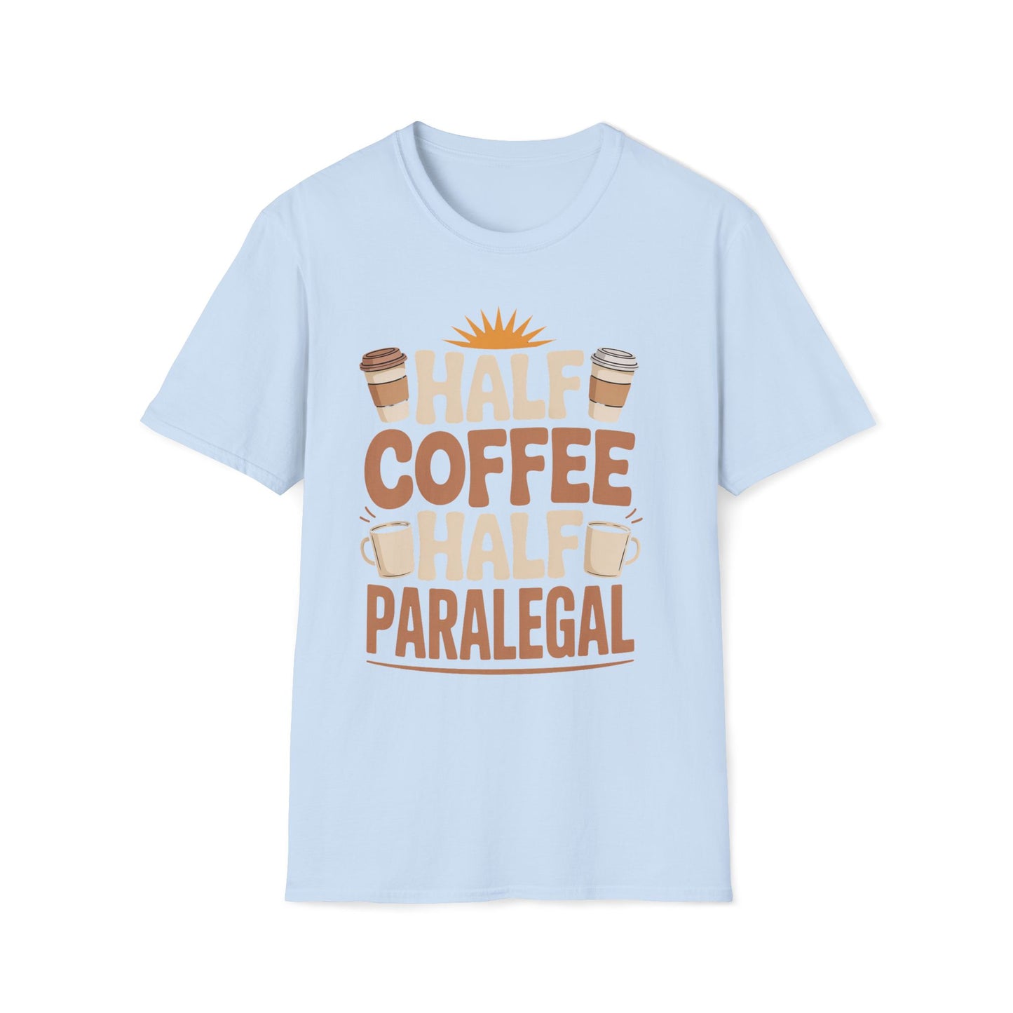 Half Coffee Half Paralegal T-Shirt