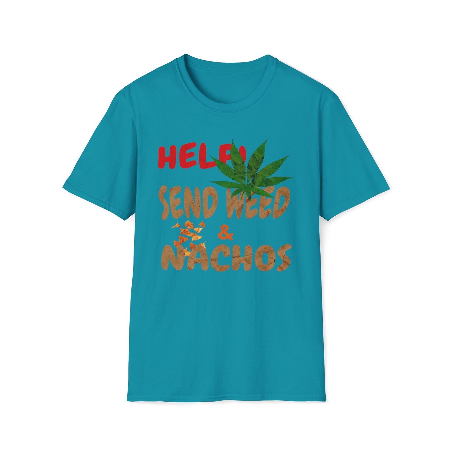 Help Send Weed & Nachos T-Shirt