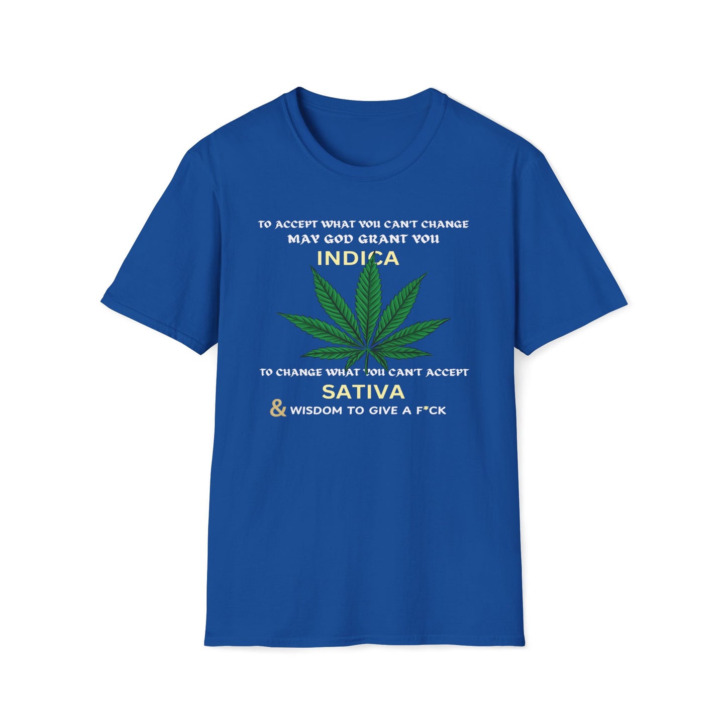 To Accept, Indica; To Change, Sativa T-Shirt