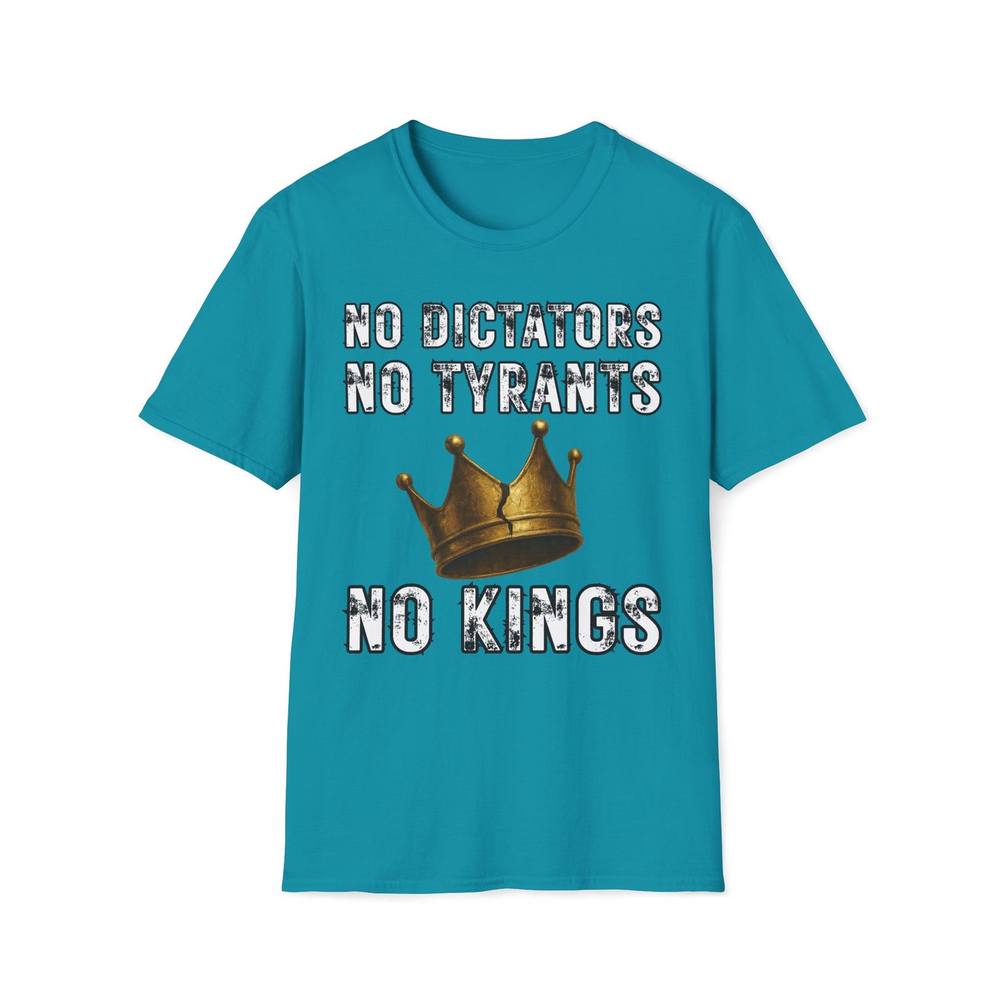 No Dictators, No Tyrants, No Kings T-Shirt