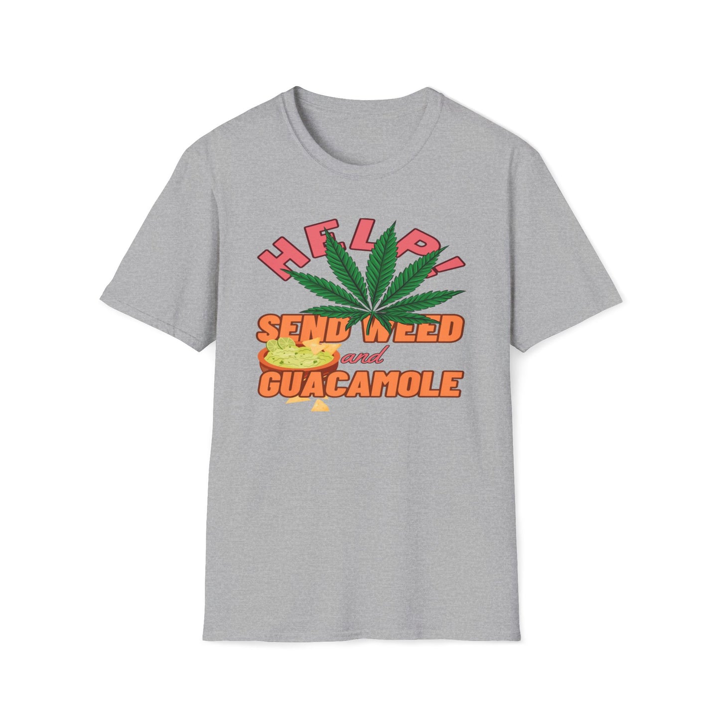 Help! Send Weed And Guacamole T-Shirt