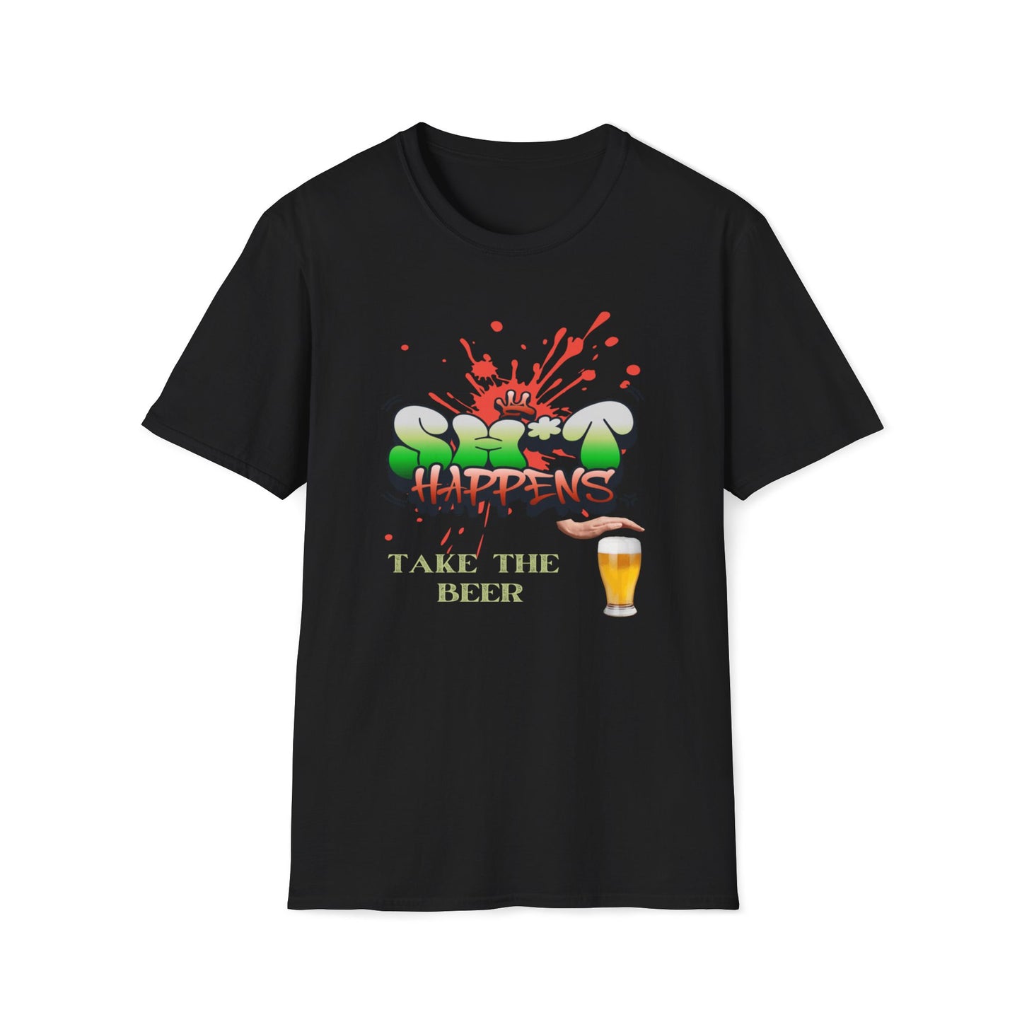 Shit Happens, Take The Beer T-Shirt