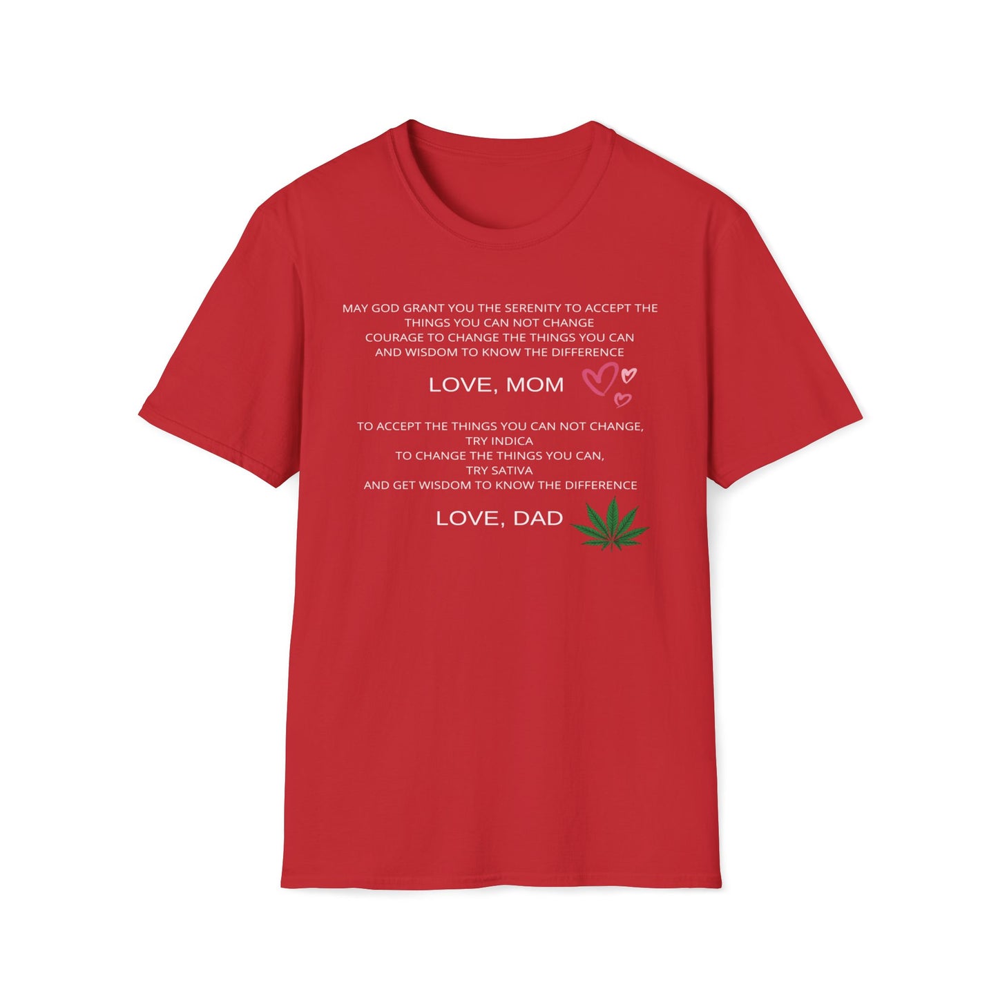 Mom Suggests Wisdom, Dad Suggests Weed T-Shirt