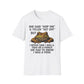 She Said Hop On But She Had To Know I Was a Frog T-Shirt