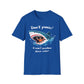 Don't Panic It Won't Swallow Above Water T-Shirt