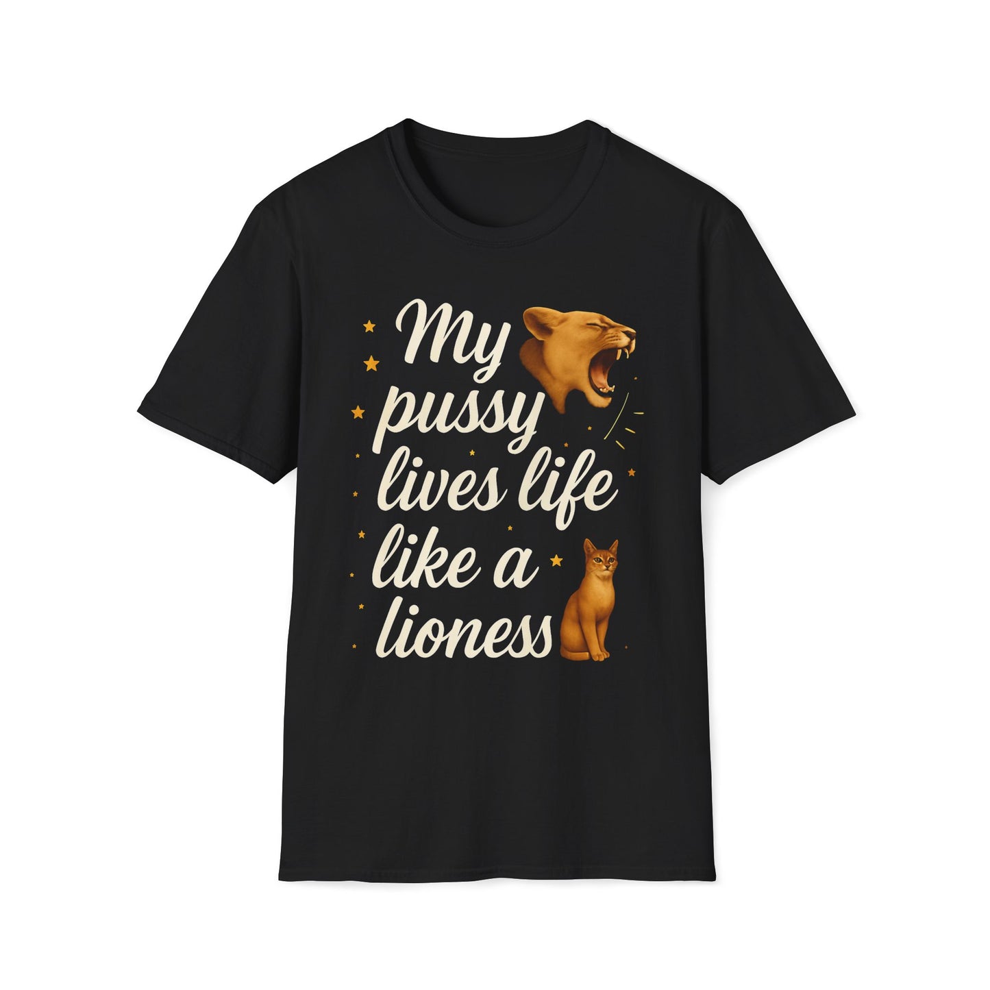 My Pussy Lives Life Like A Lioness T-Shirt