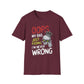 Oops Just Kidding I'm Never Wrong T-Shirt