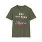 Do What You Love T-Shirt