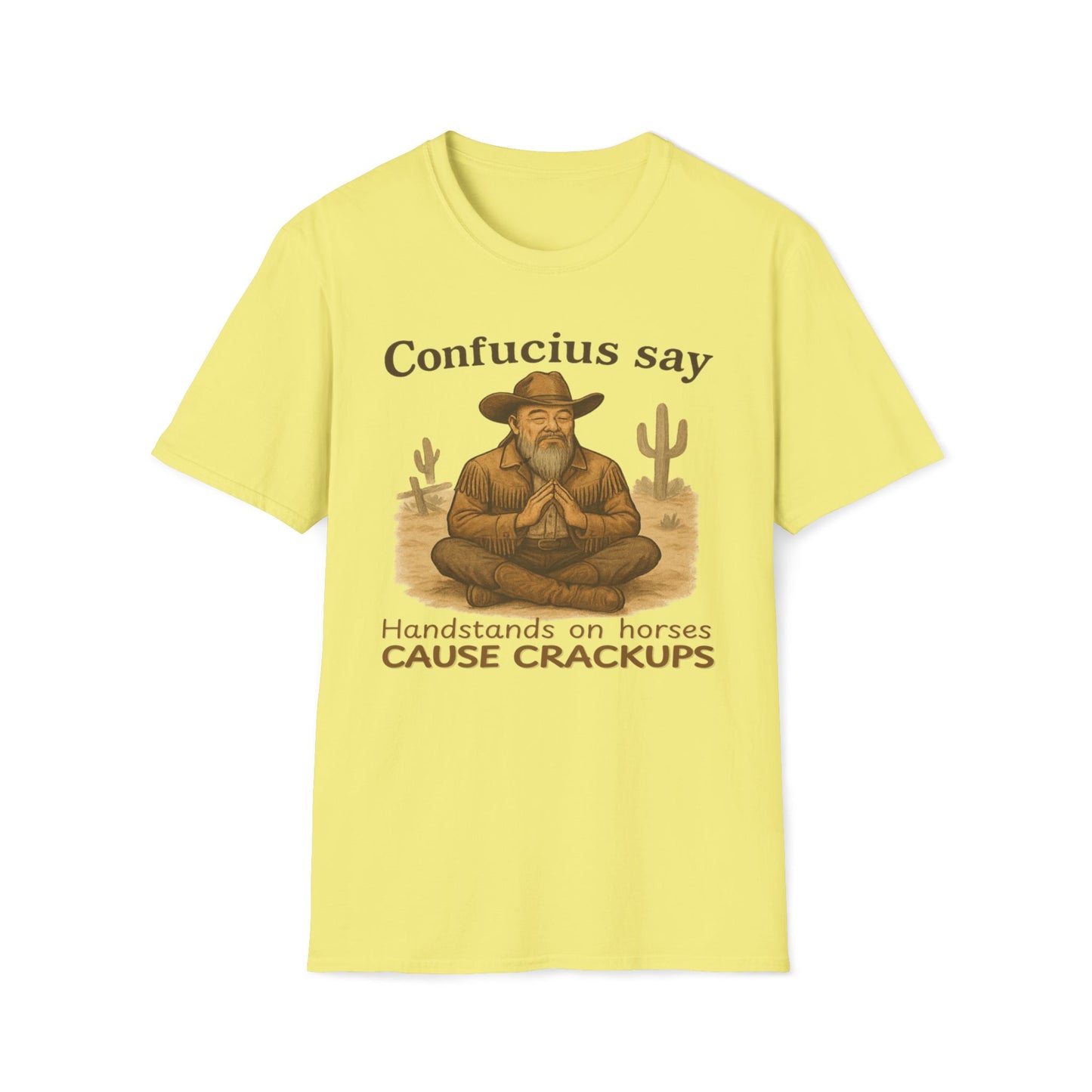 Cowboy Confucius Say Handstands On Horses Cause Crackups T-Shirt