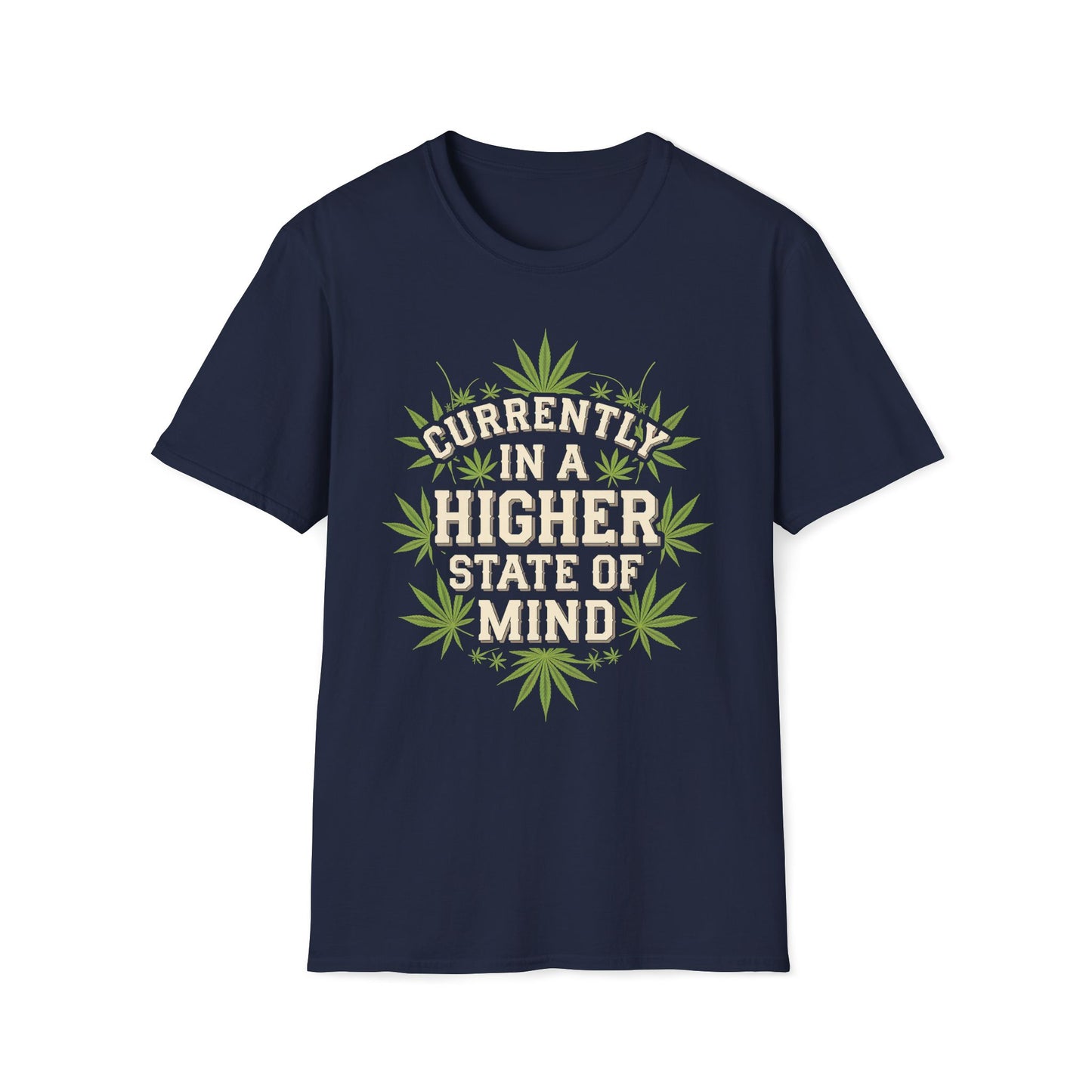 Currently In A Higher State Of Mind T-Shirt