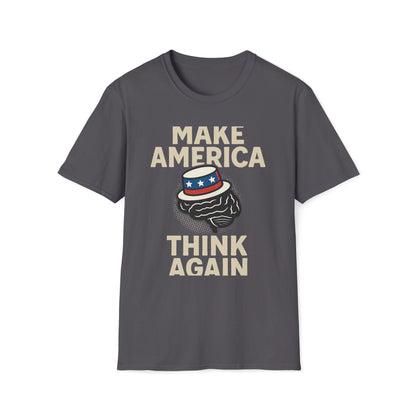 Make America Think Again T-Shirt