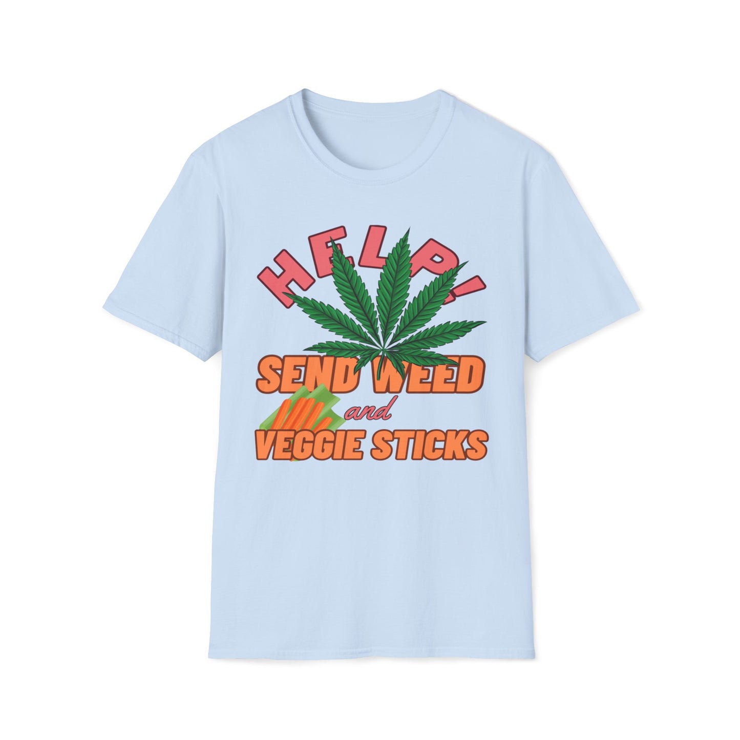 Help! Send Weed and Veggie Sticks T-Shirt