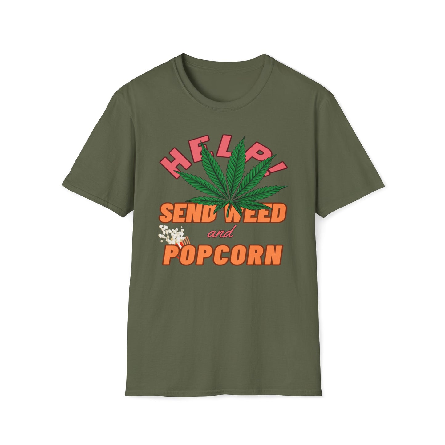 Help! Send Weed and Popcorn T-Shirt