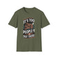 It's Too People-y Out There T-Shirt