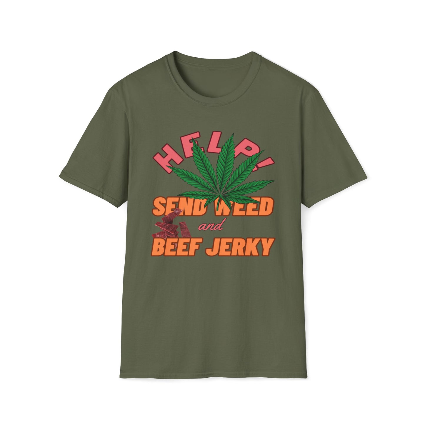Help! Send Weed and Beef Jerky T-Shirt