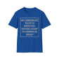 My Corporate Trait, Replying 'Good' To Unproved Ideas T-Shirt