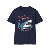 Don't Panic I Saved The Weed T-Shirt