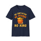 No Diktator No Orange No King T-Shirt