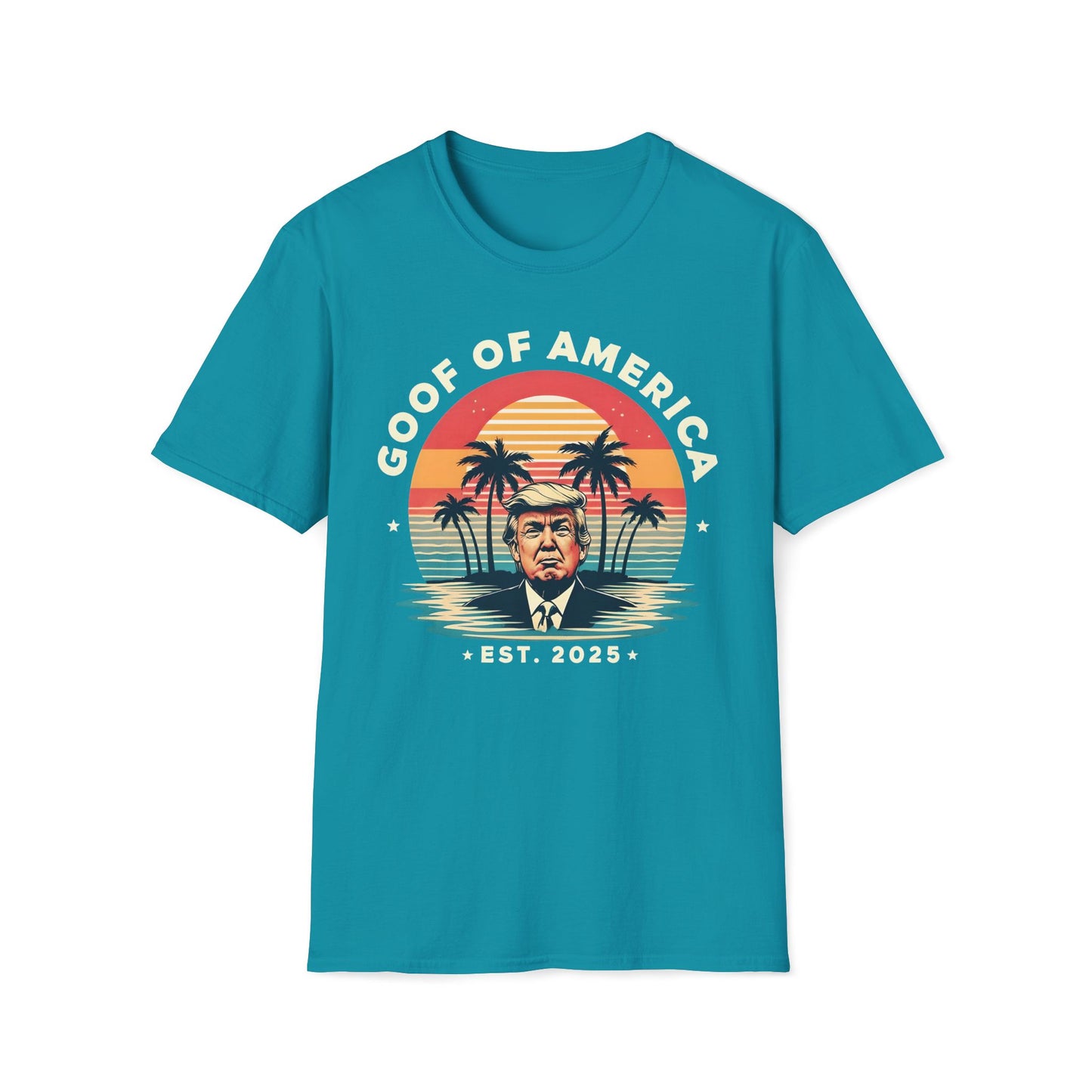 Goof Of America Est. 2025 T-Shirt