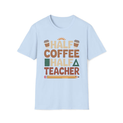 Half Coffee Half Teacher T-Shirt