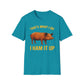 That's What I Do I Ham It Up T-Shirt