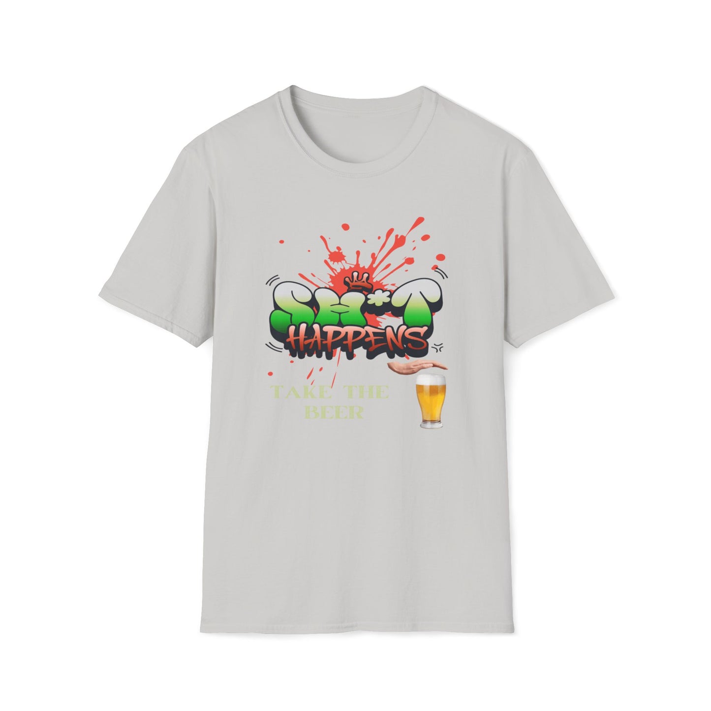 Shit Happens, Take The Beer T-Shirt