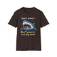 Don't Panic Just Play Dead T-Shirt