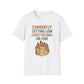 Currently Setting Low Expectations On Fire T-Shirt