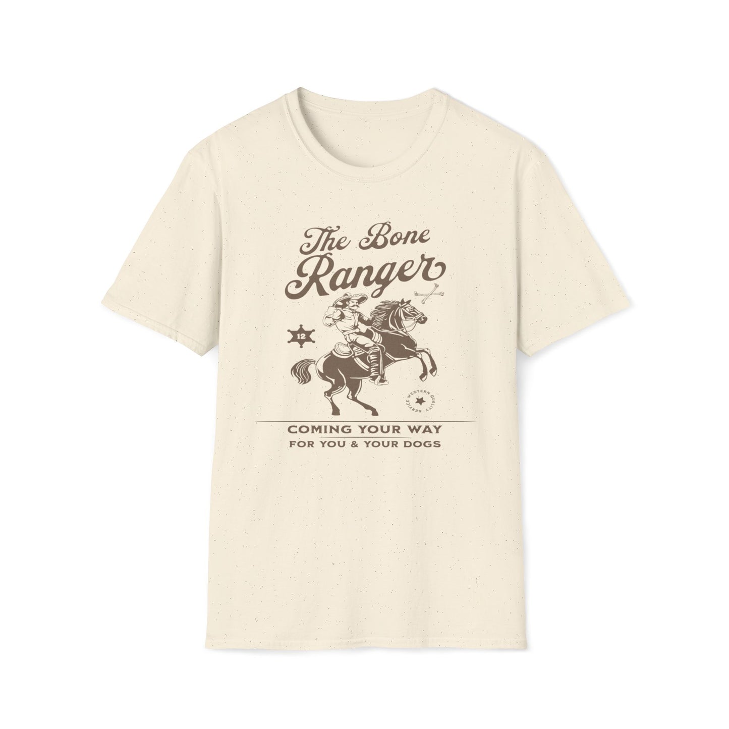 The Bone Ranger Coming Your Way T-Shirt