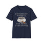 Engineering Happens, Give Me My D*mn Coffee T-Shirt