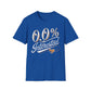 Zero % Interested T-Shirt